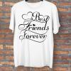 best friends tişört