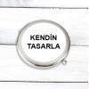 Kişiye Özel Kendin Tasarla Ayna