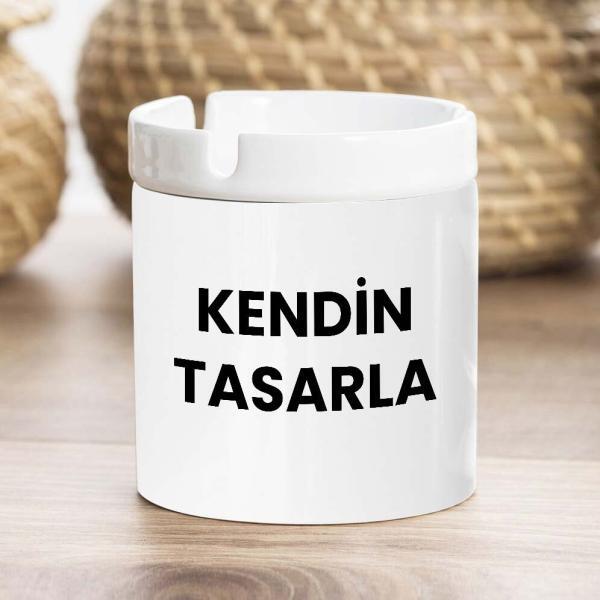 Kişiye Özel Küllük Tasarla