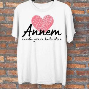 annem tişört anneler günü hediye